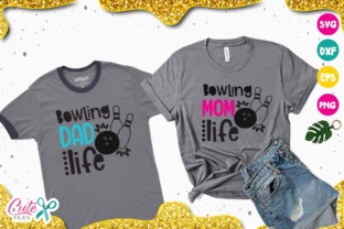 Bowling Mom Dad Life SVG: Graphics and Crafts for Local Business