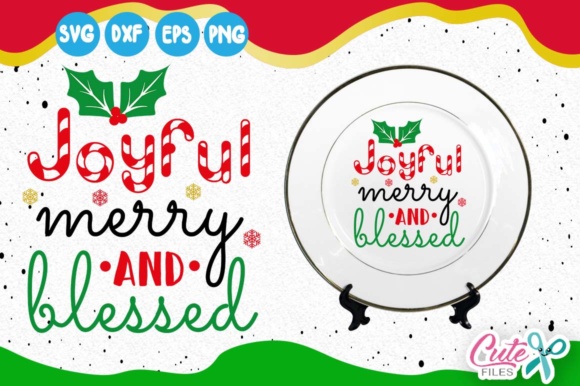 Joyful Merry and Blessed Graphics for Crafts