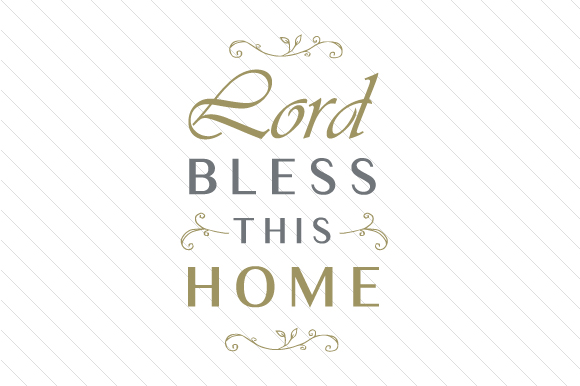 Lord Bless This Home Crafts